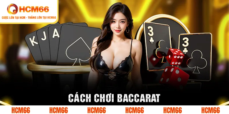 cach choi baccarat
